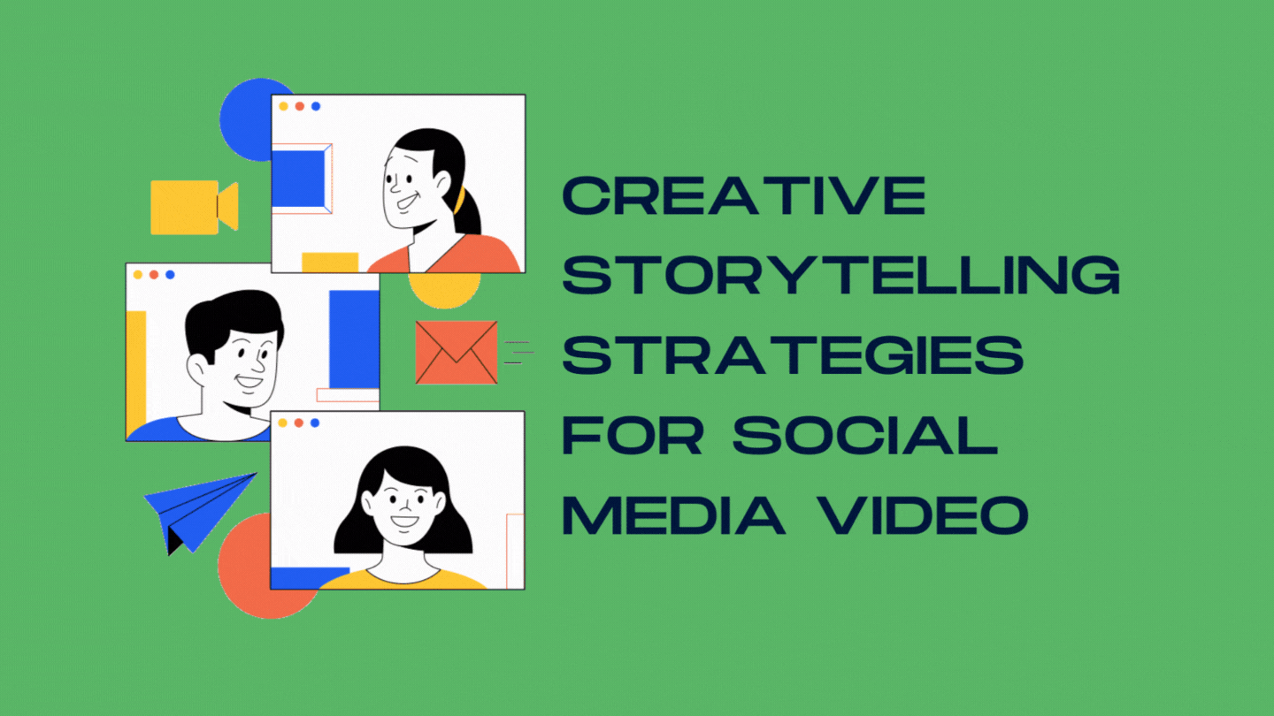 10 Creative Storytelling Strategies for Social Media Video